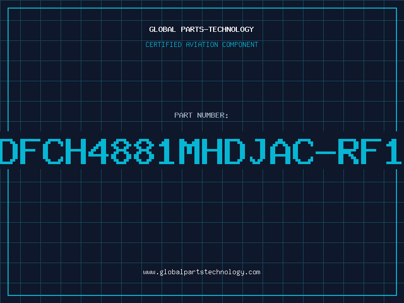 Aviation Part DFCH4881MHDJAC-RF1