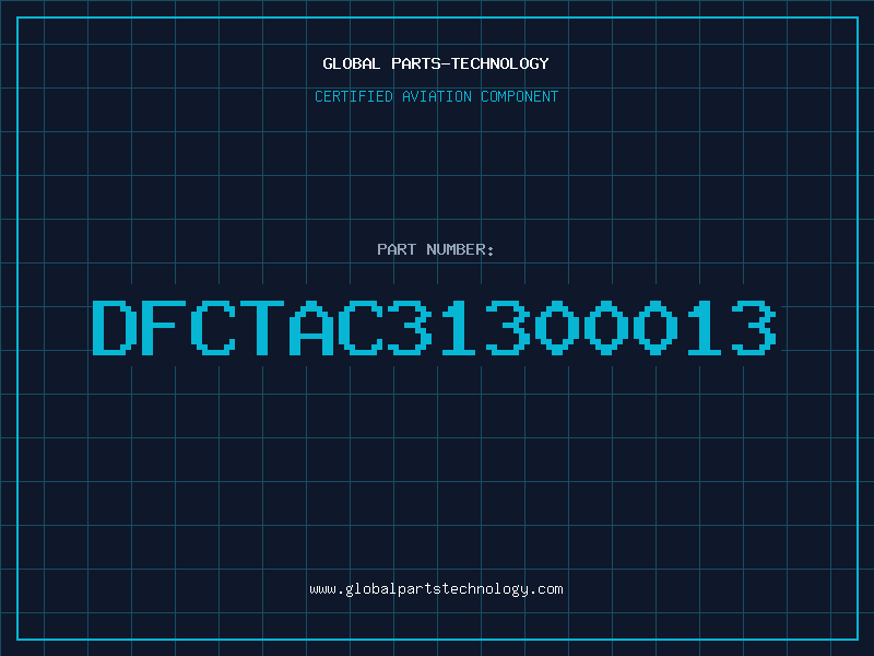Aviation Part DFCTAC31300013