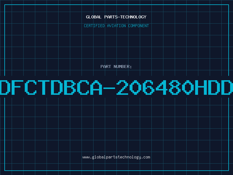 Aviation Part DFCTDBCA-206480HDD