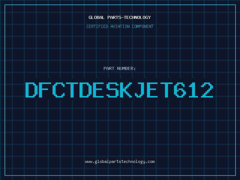 Aviation Part DFCTDESKJET612