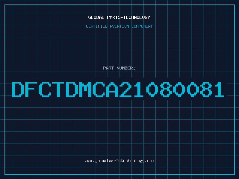 Aviation Part DFCTDMCA21080081