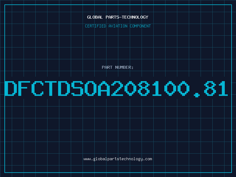 Aviation Part DFCTDSOA208100.81