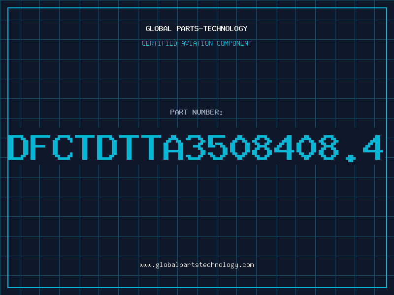 Aviation Part DFCTDTTA3508408.4