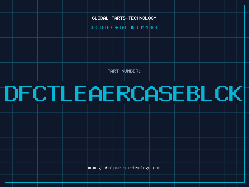 Aviation Part DFCTLEAERCASEBLCK