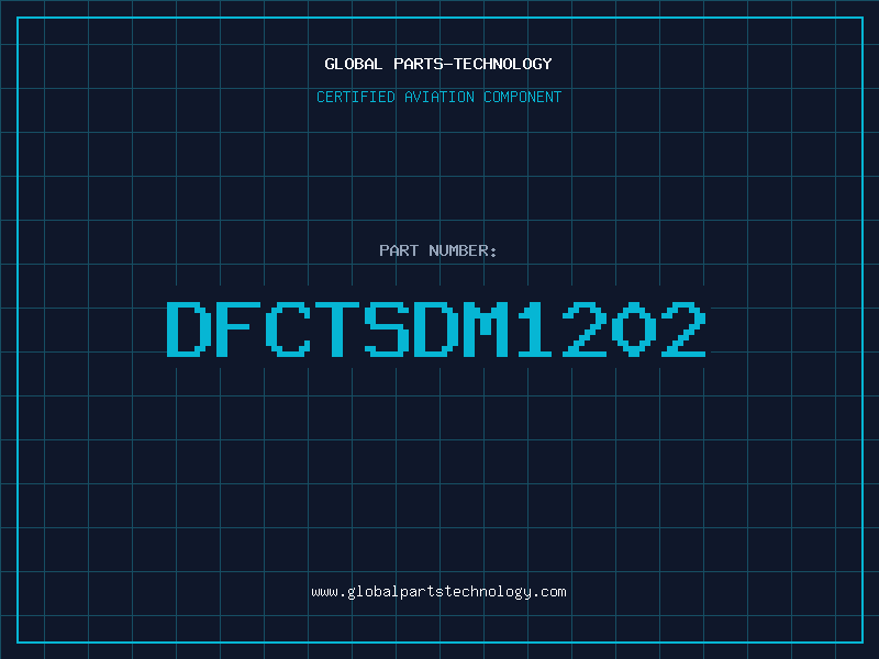 Aviation Part DFCTSDM1202