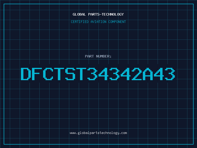 Aviation Part DFCTST34342A43