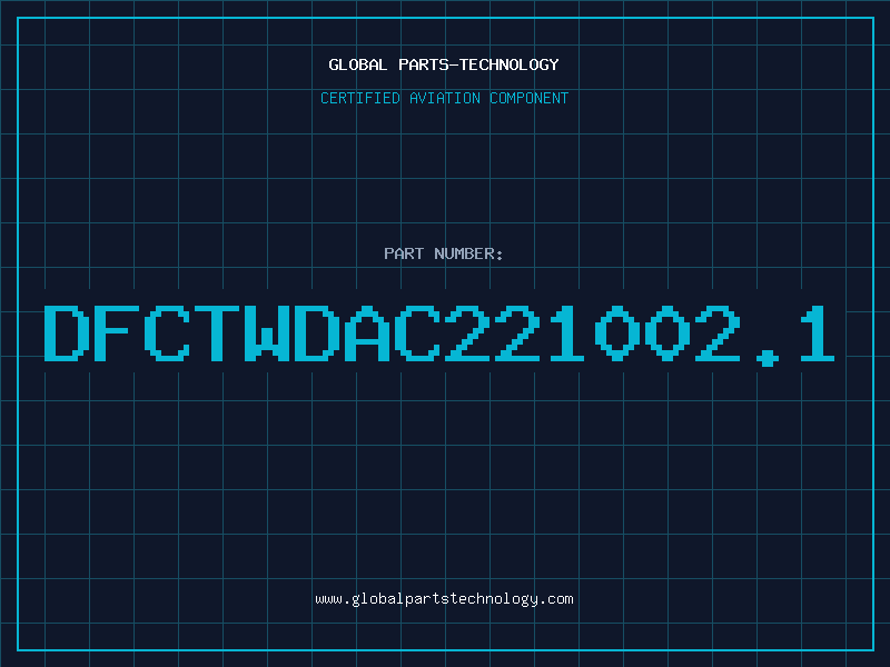 Aviation Part DFCTWDAC221002.1