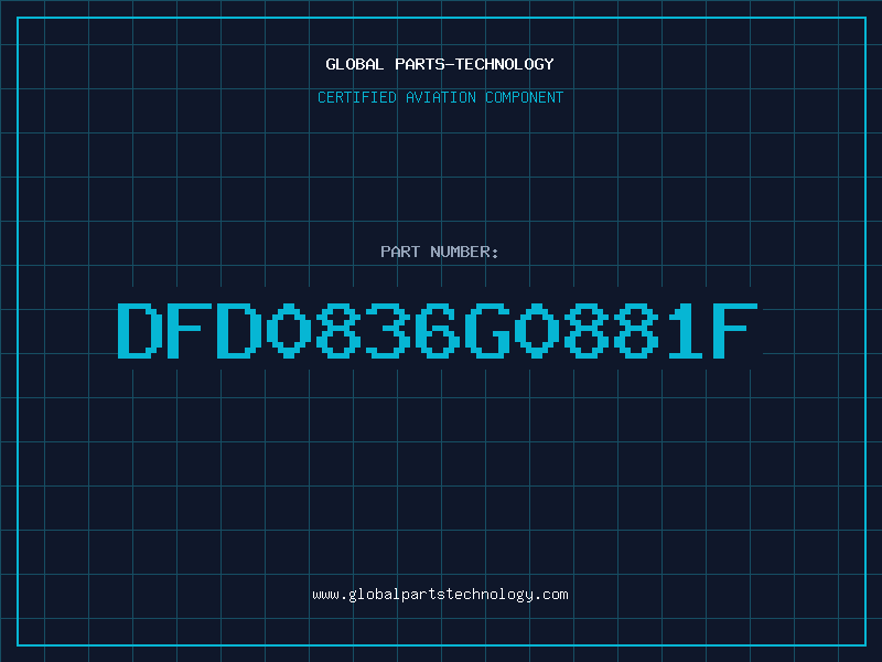 Aviation Part DFD0836G0881F