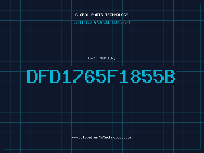 Aviation Part DFD1765F1855B