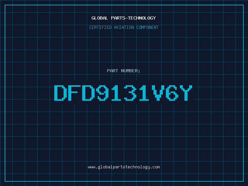 Aviation Part DFD9131V6Y