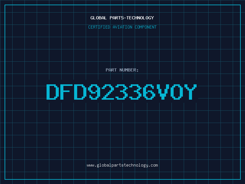 Aviation Part DFD92336VOY