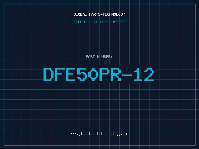 Aviation Part DFE50PR-12