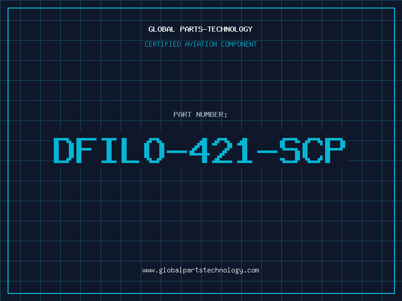 Aviation Part DFILO-421-SCP