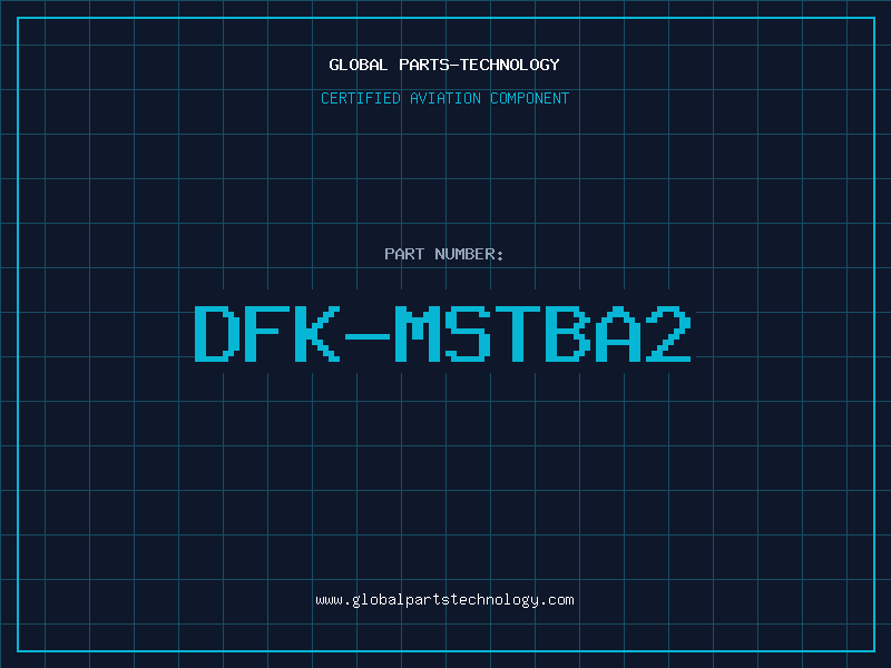 Aviation Part DFK-MSTBA2