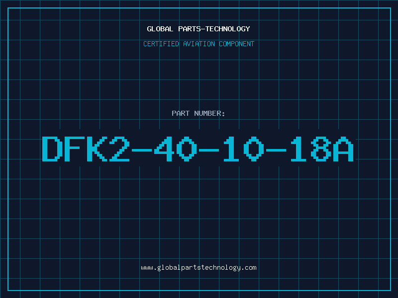 Aviation Part DFK2-40-10-18A
