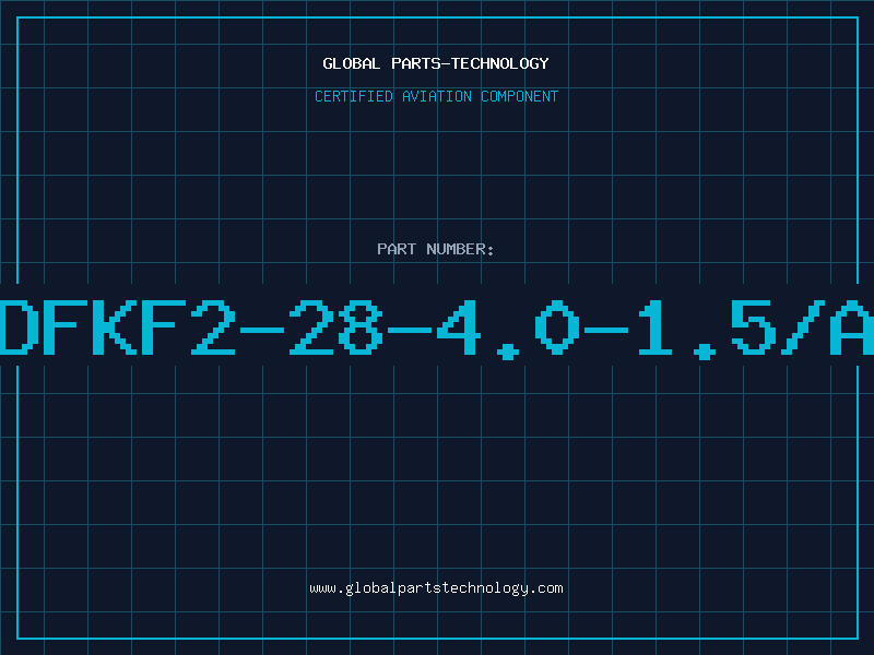 Aviation Part DFKF2-28-4.0-1.5/a
