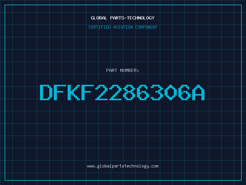 Aviation Part DFKF2286306A