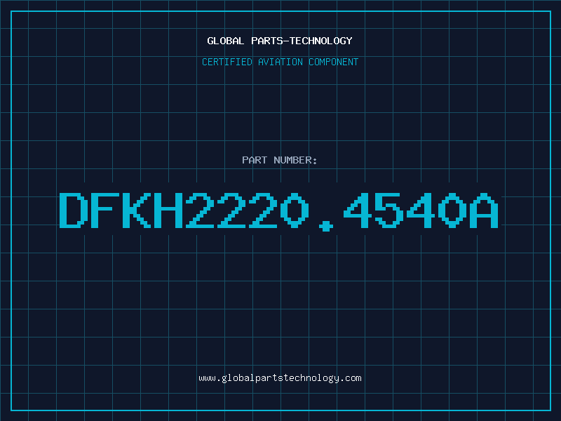 Aviation Part DFKH2220.4540A