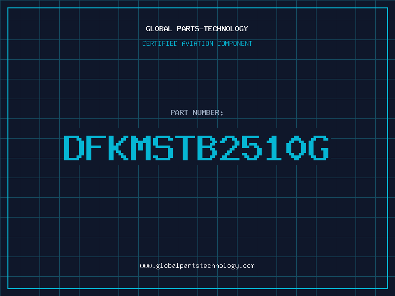 Aviation Part DFKMSTB2510G