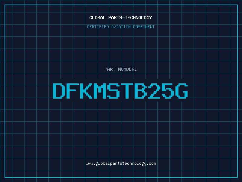 Aviation Part DFKMSTB25G