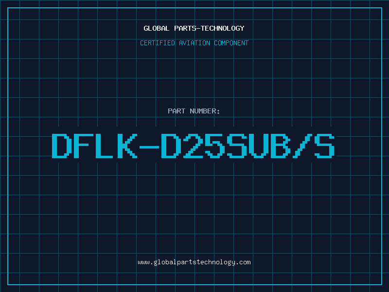 Aviation Part DFLK-D25SUB/S