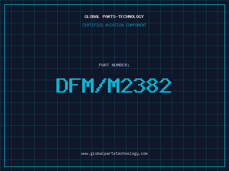 Aviation Part DFM/M2382
