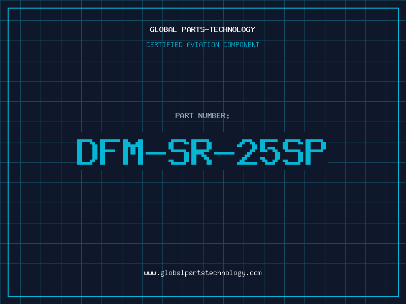 Aviation Part DFM-SR-25SP