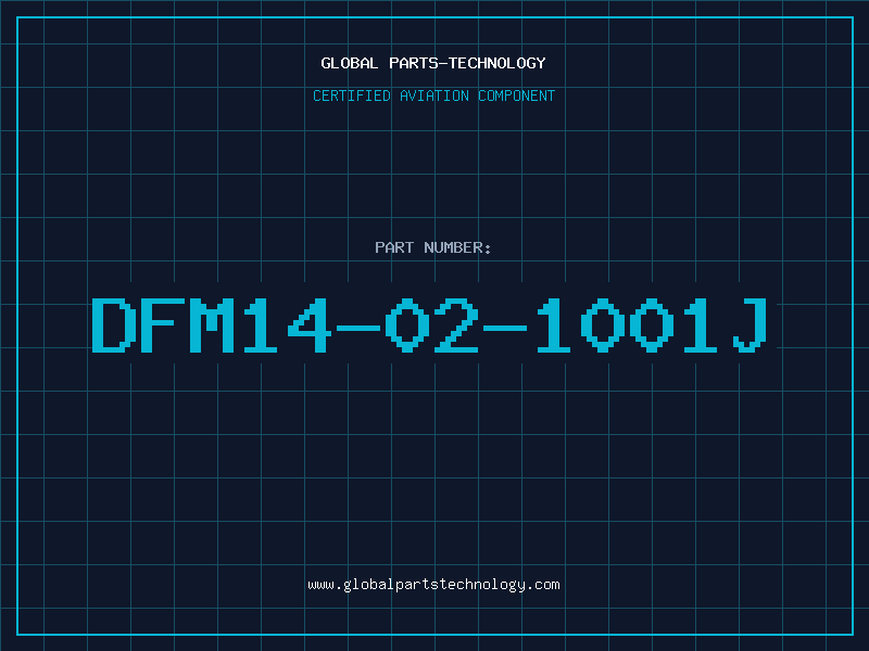 Aviation Part DFM14-02-1001J