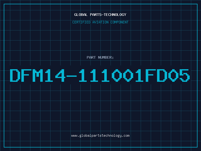 Aviation Part DFM14-111001FD05