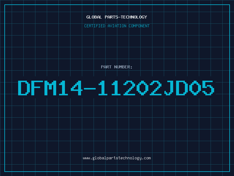 Aviation Part DFM14-11202JD05
