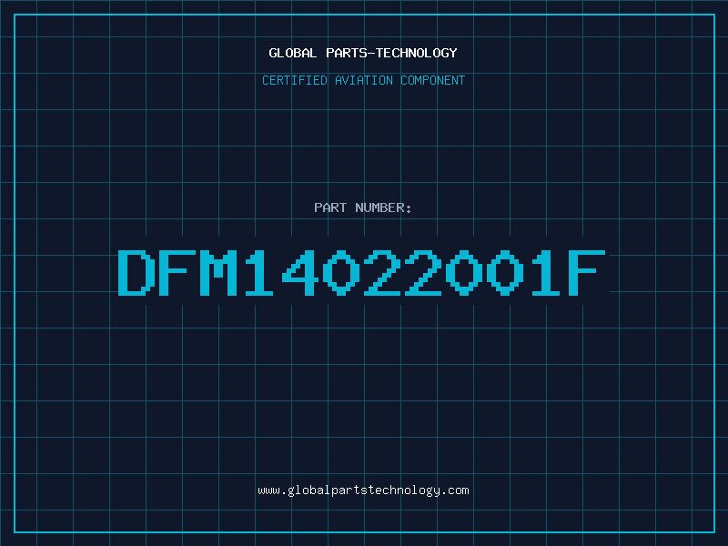Aviation Part DFM14022001F