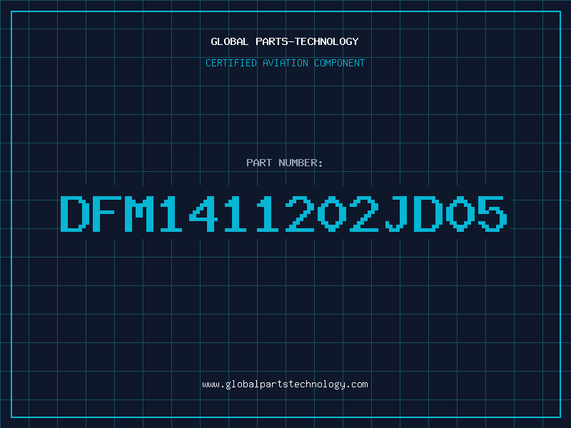 Aviation Part DFM1411202JD05