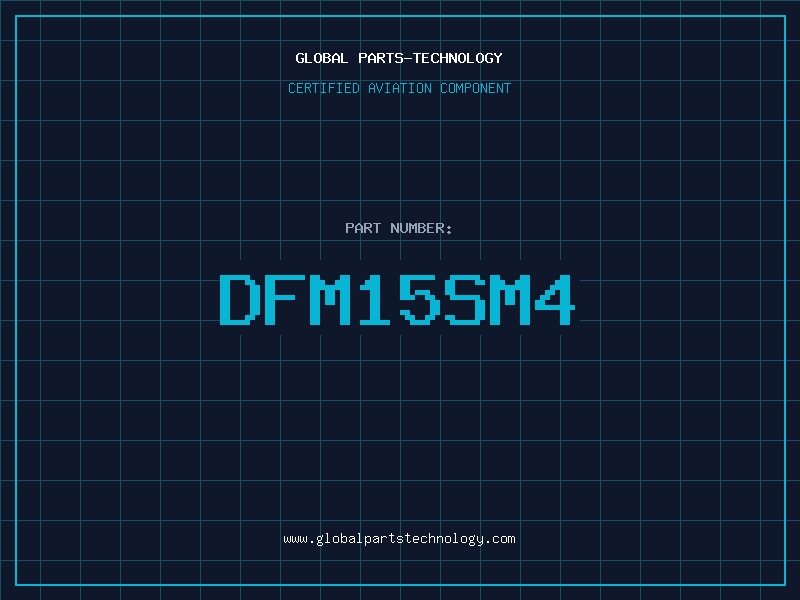Aviation Part DFM15SM4