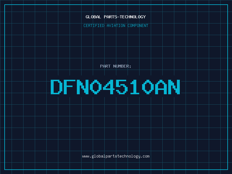 Aviation Part DFN04510AN