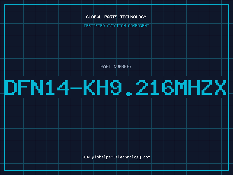 Aviation Part DFN14-KH9.216MHZX
