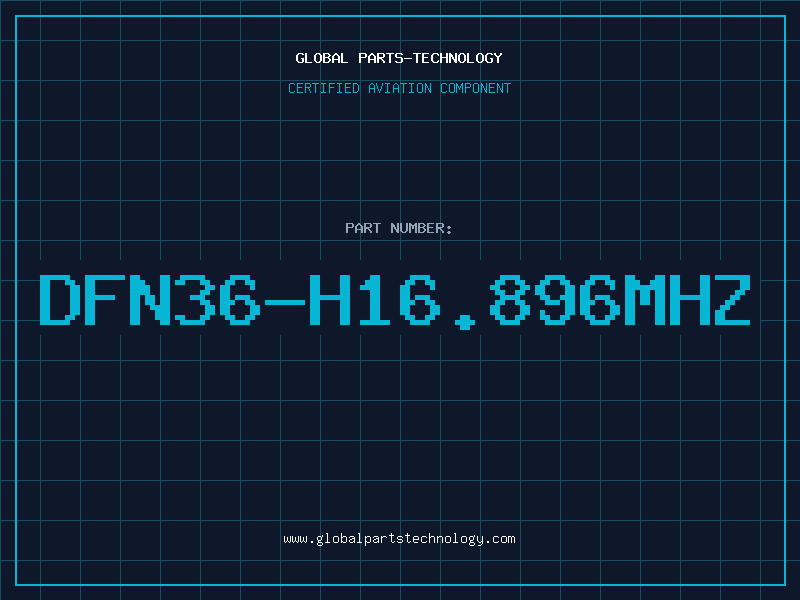 Aviation Part DFN36-H16.896MHZ