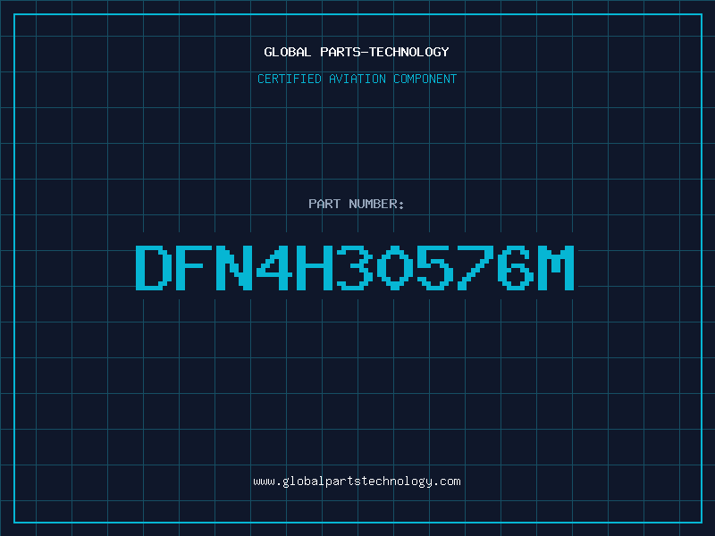 Aviation Part DFN4H30576M