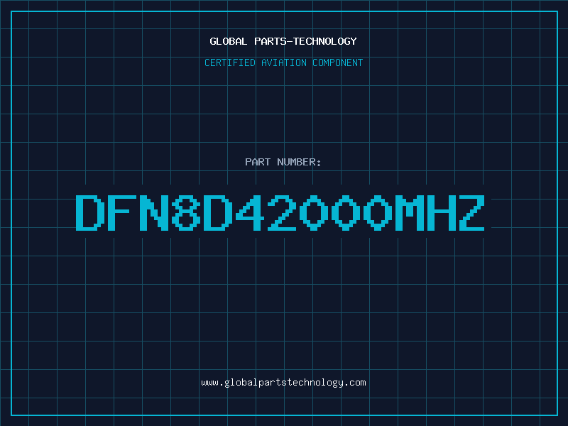 Aviation Part DFN8D42000MHZ