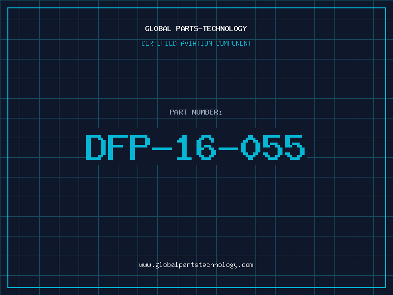 Aviation Part DFP-16-055
