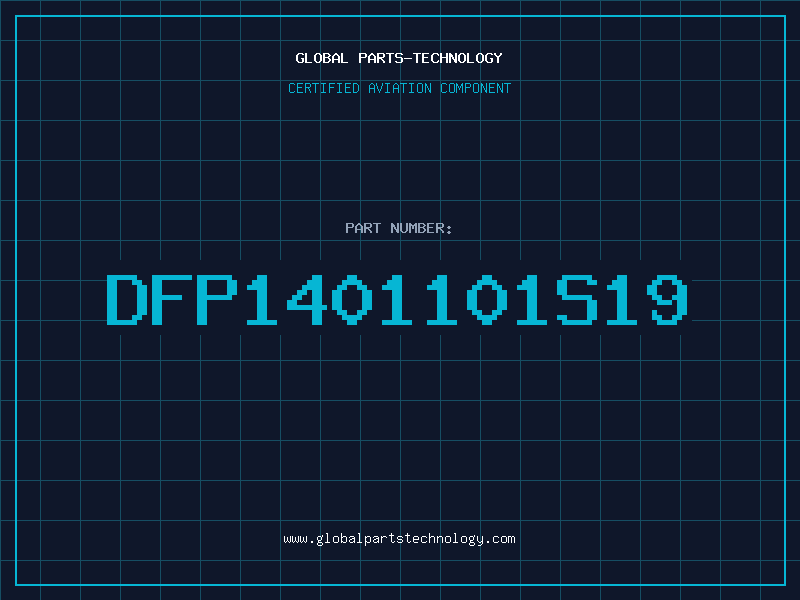 Aviation Part DFP1401101S19