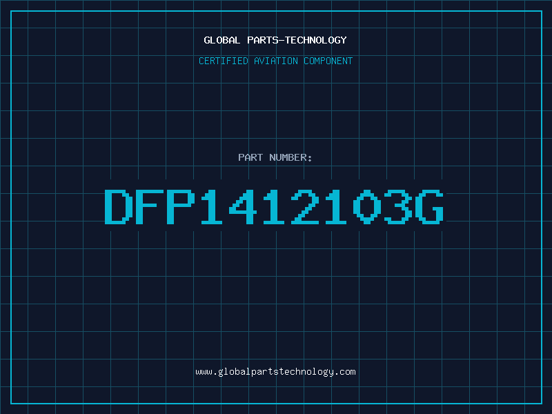 Aviation Part DFP1412103G