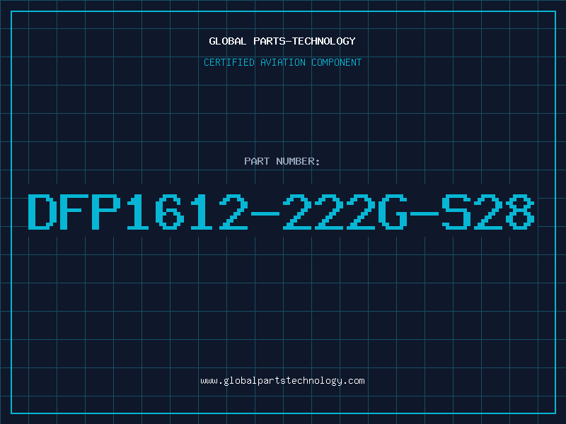 Aviation Part DFP1612-222G-S28