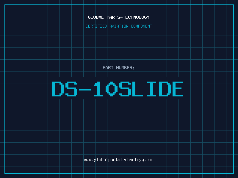 Aviation Part DS-10SLIDE