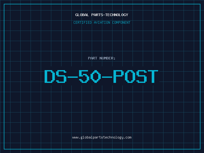 Aviation Part DS-50-POST