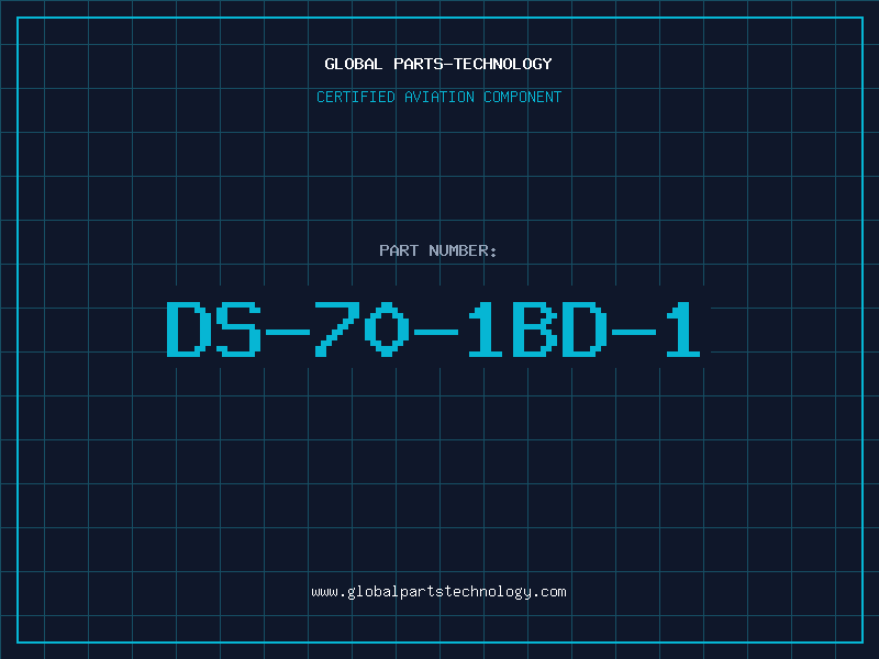 Aviation Part DS-70-1BD-1