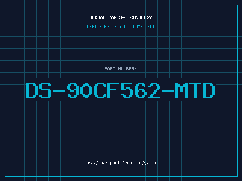 Aviation Part DS-90CF562-MTD