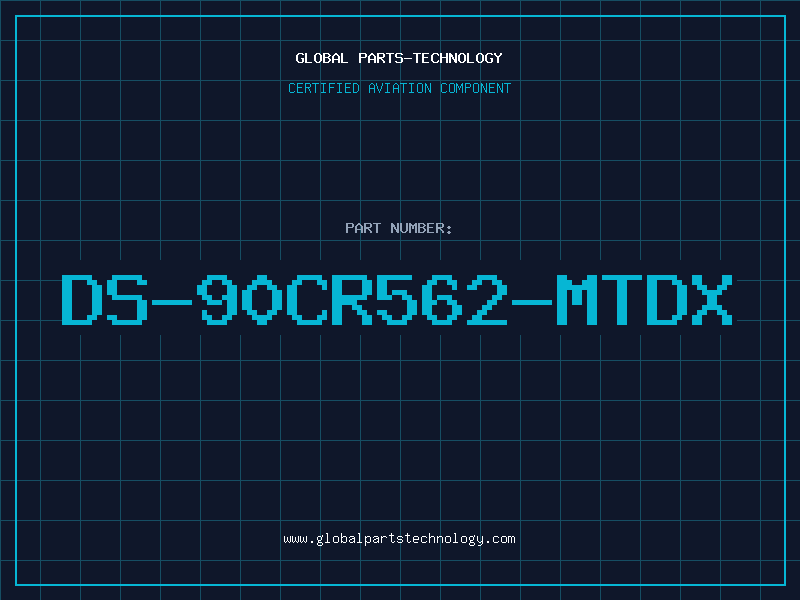 Aviation Part DS-90CR562-MTDX