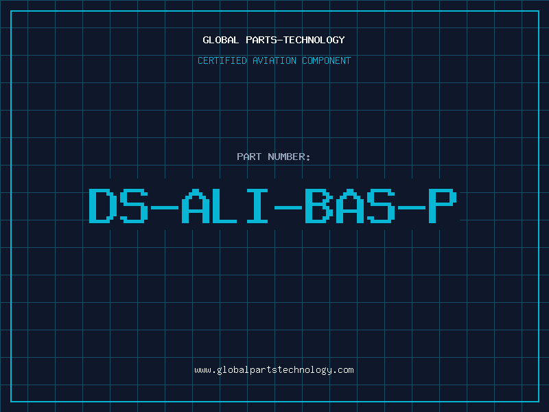 Aviation Part DS-ALI-BAS-P