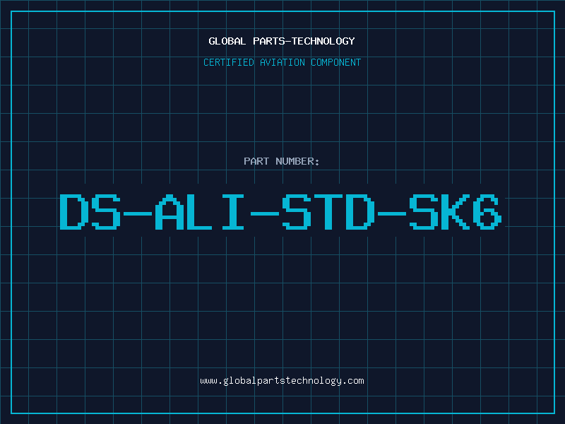 Aviation Part DS-ALI-STD-SK6