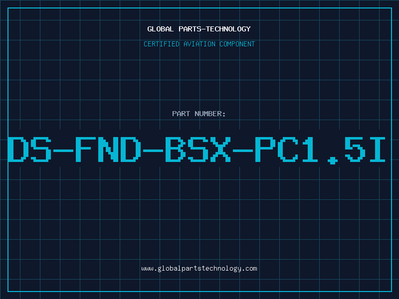 Aviation Part DS-FND-BSX-PC1.5i
